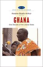 Ghana: One Decade of the Liberal State