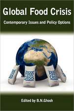 Global Food Crisis: Contemporary Issues and Policy Options