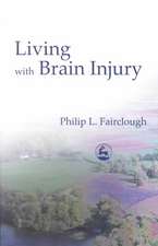 Living with Brain Injury