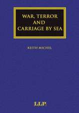 War, Terror and Carriage by Sea