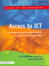 Access to ICT: Curriculum Planning and Practical Activities for Pupils with Learning Difficulties