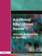 Additional Educational Needs: Inclusive Approaches to Teaching