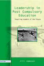 Leadership in Post-Compulsory Education: Inspiring Leaders of the Future