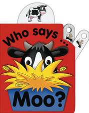 Who Says Moo?: Picture Fairy Tales for Little Ones