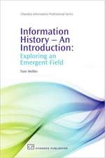 Information History - An Introduction: Exploring an Emergent Field