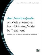 Best Practice Guide on Metals Removal from Drinking Water by Treatment