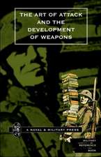 Art of Attack and the Development of Weapons