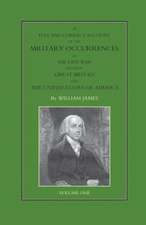 FULL AND CORRECT ACCOUNT OF THE MILITARY OCCURRENCES OF THE LATE WAR BETWEEN GREAT BRITAIN AND THE UNITED STATES OF AMERICA Volume One