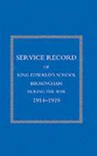 Service Record of King Edward's School Birmingham 1914-1919