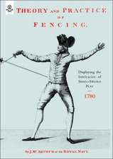 Theory and Practice of Fencing (1780)