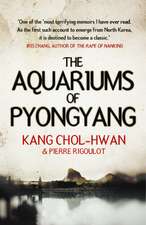 Chol-Hwan, K: Aquariums of Pyongyang