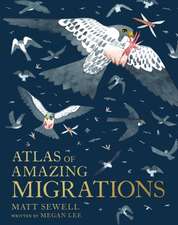 Lee, M: Atlas of Amazing Migrations