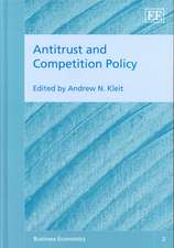 Antitrust and Competition Policy