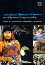 International Handbook of Research on Indigenous Entrepreneurship