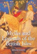 Myths and Legends of the British Isles