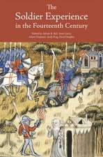 The Soldier Experience in the Fourteenth Century