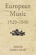 European Music, 1520–1640