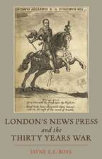 London`s News Press and the Thirty Years War