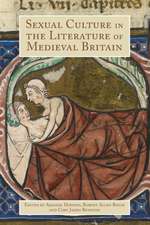 Sexual Culture in the Literature of Medieval Britain