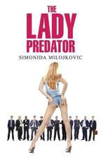 The Lady Predator: A Family Story