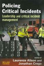 Policing Critical Incidents