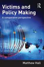 Victims and Policy-Making: A Comparative Perspective