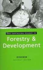 The Earthscan Reader in Forestry and Development