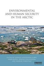 Environmental and Human Security in the Arctic