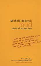 Mud: Stories of Sex and Love