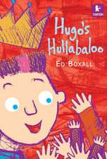 Boxall, E: Hugo's Hullabaloo