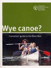 Wye Canoe?