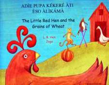 The Little Red Hen and the Grains of Wheat in Yoruba and English