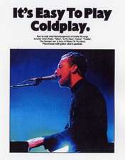 It's Easy To Play Coldplay