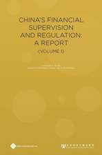 China's Financial Supervision and Regulation: A Report: (Volume 1)