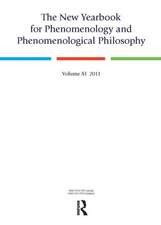 The New Yearbook for Phenomenology and Phenomenological Philosophy: Volume 11