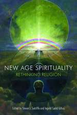 New Age Spirituality: Rethinking Religion