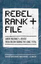 Rebel Rank and File