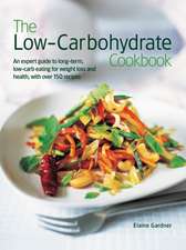 The Low Carbohydrate Cookbook