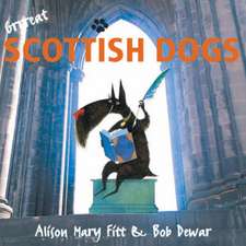 Grrreat Scottish Dogs