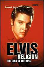 Elvis Religion: The Cult of The King