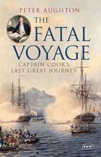 The Fatal Voyage: Captain Cook's Last Great Journey