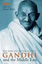 Gandhi and the Middle East: Jews, Arabs and Imperial Interests