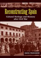 Reconstructing Spain – Cultural Heritage & Memory After Civil War