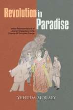 Revolution in Paradise – Veiled Representations of Jewish Characters in the Cinema of Occupied France