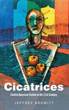 Cicatrices – Central American Fiction in the 21st Century