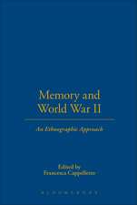 Memory and World War II: An Ethnographic Approach