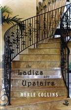 The Ladies Are Upstairs