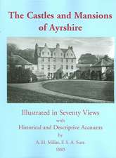 The Castles and Mansions of Ayrshire, 1885