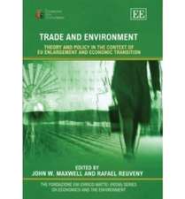 Trade and Environment – Theory and Policy in the Context of EU Enlargement and Economic Transition