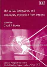 The WTO, Safeguards, and Temporary Protection from Imports